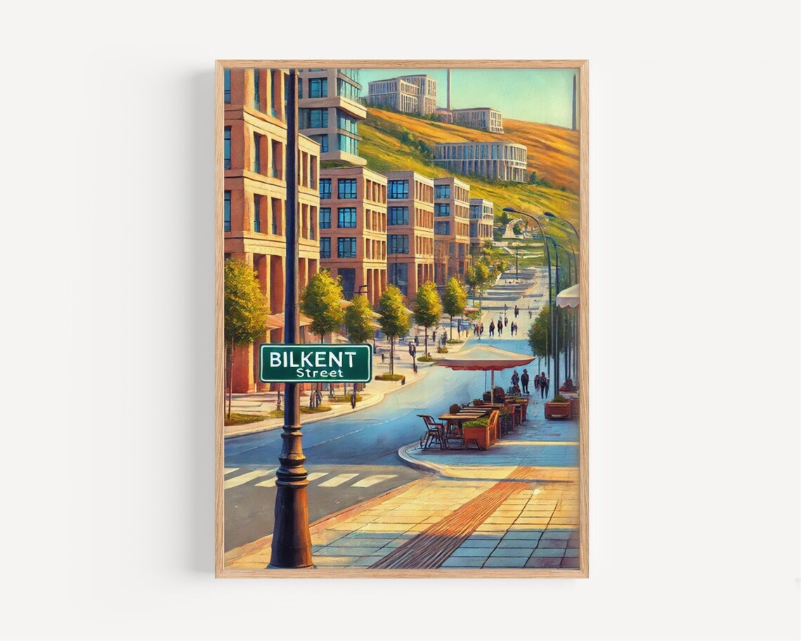 Ankara Bilkent Street Sunlit Cafes Hillside Campus Turkey Art Poster