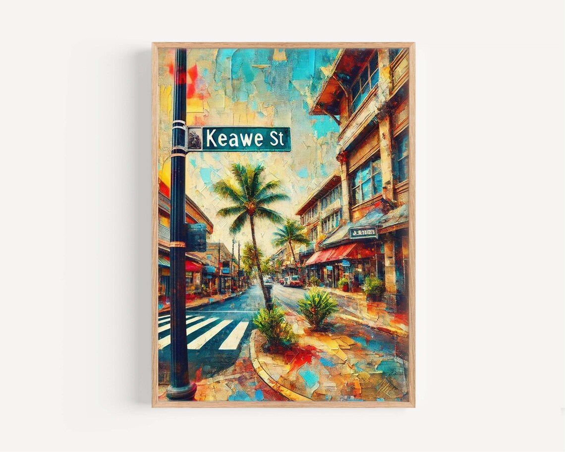 Keawe Street Honolulu Hawaii Colorful Island Street Travel Poster Art