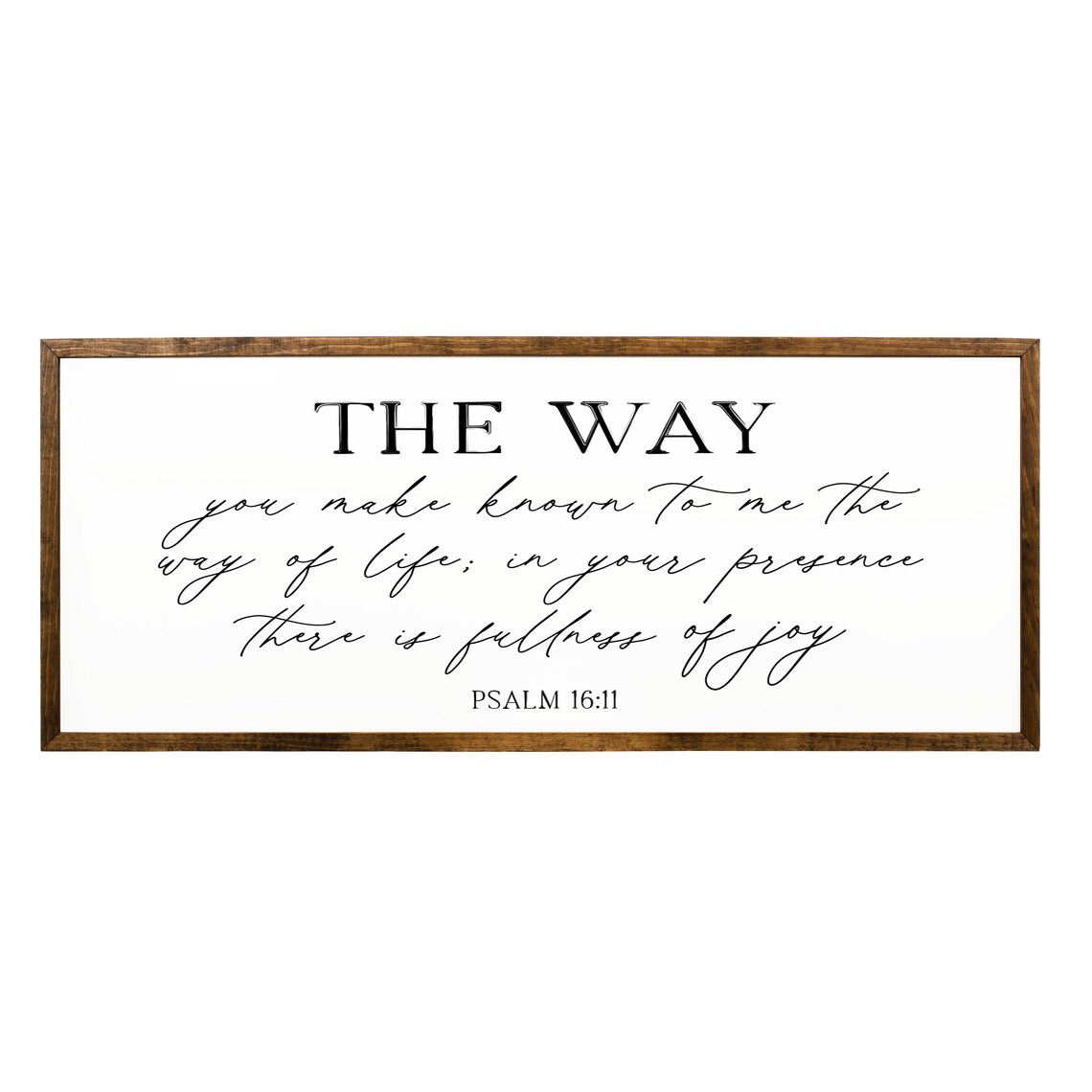The Way You Make Known To Me Psalm 16:11 Christian Wood Sign Wall Art - Image 2