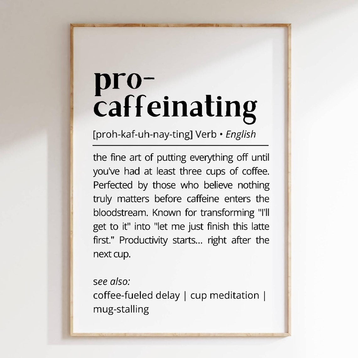 Pro Caffeinating Definition Wall Art Funny Coffee Lover Humor Office Decor Gift For Caffeine Addicts Poster