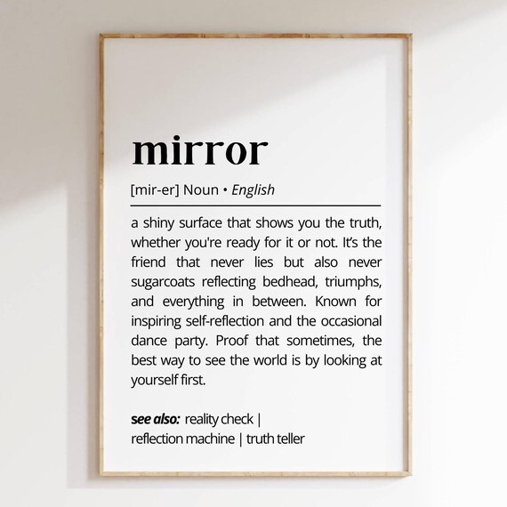 Mirror Funny Dictionary Definition Poster Self Reflection Decor