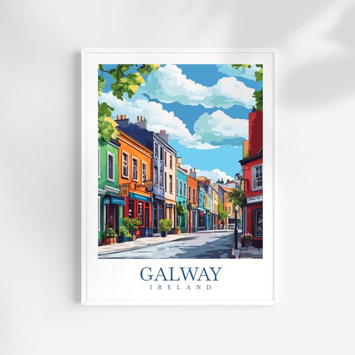 Galway Ireland Colorful Shopfront Street Quayside Travel Poster