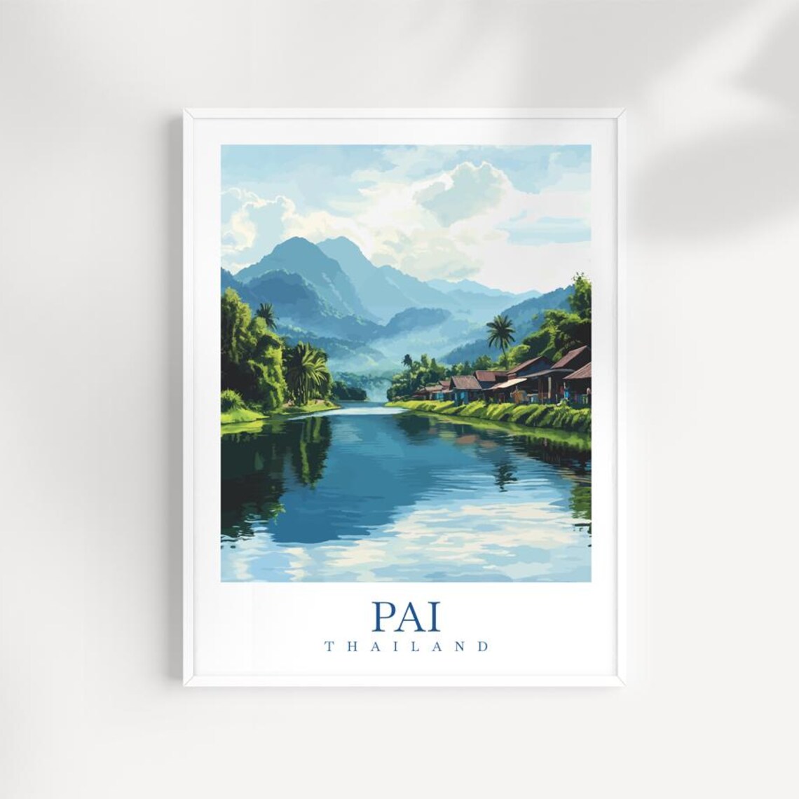 Pai Thailand River Village Mountain Valley Serene Morning Travel Poster