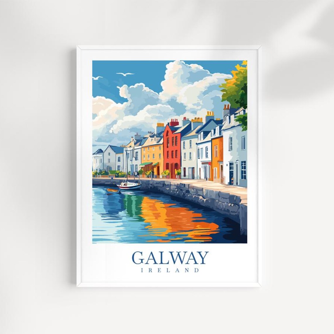 Galway Ireland Colorful Harbor Houses Boat Reflection Travel Poster
