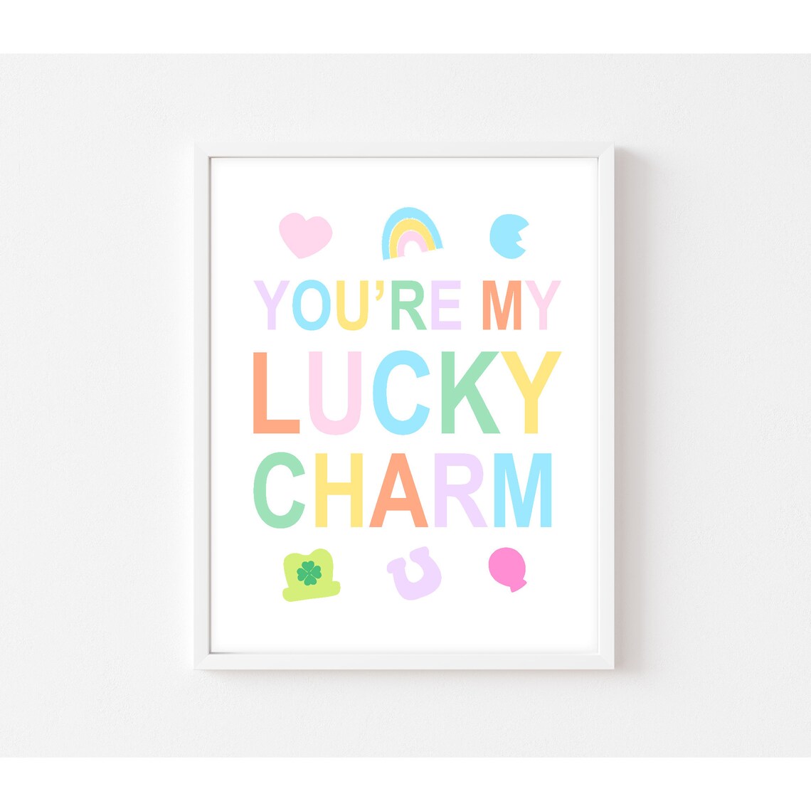 Youre My Lucky Charm St Patricks Day Art Print - Image 3