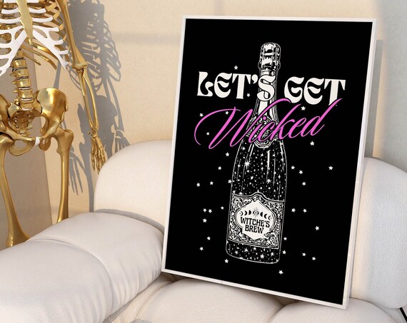 Let's Get Wicked Witchy Champagne Bottle Pink Halloween Bar Cart Sign Poster