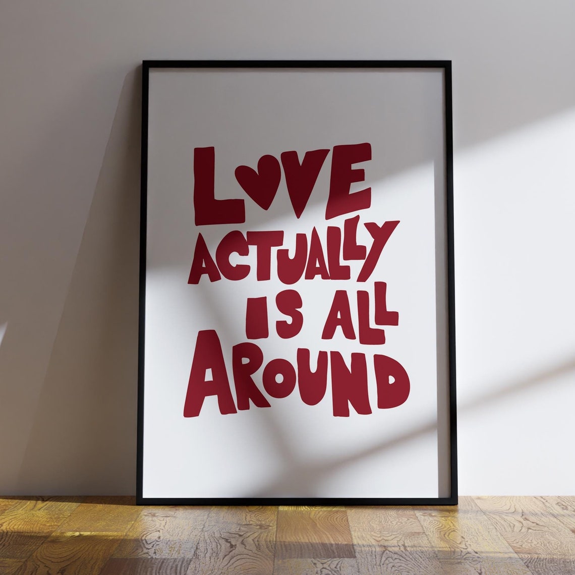 Love Actually Is All Around Print I Love You Print I Love You More Poster Valentines Art Valentines Print Love You Art Print - Image 3