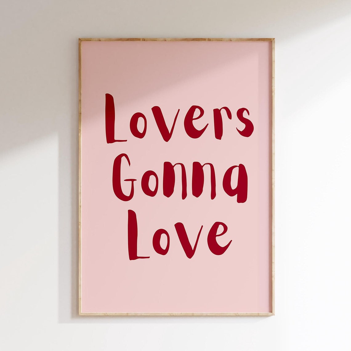 Lovers Gonna Love Red Script Typography Pink Valentine Poster
