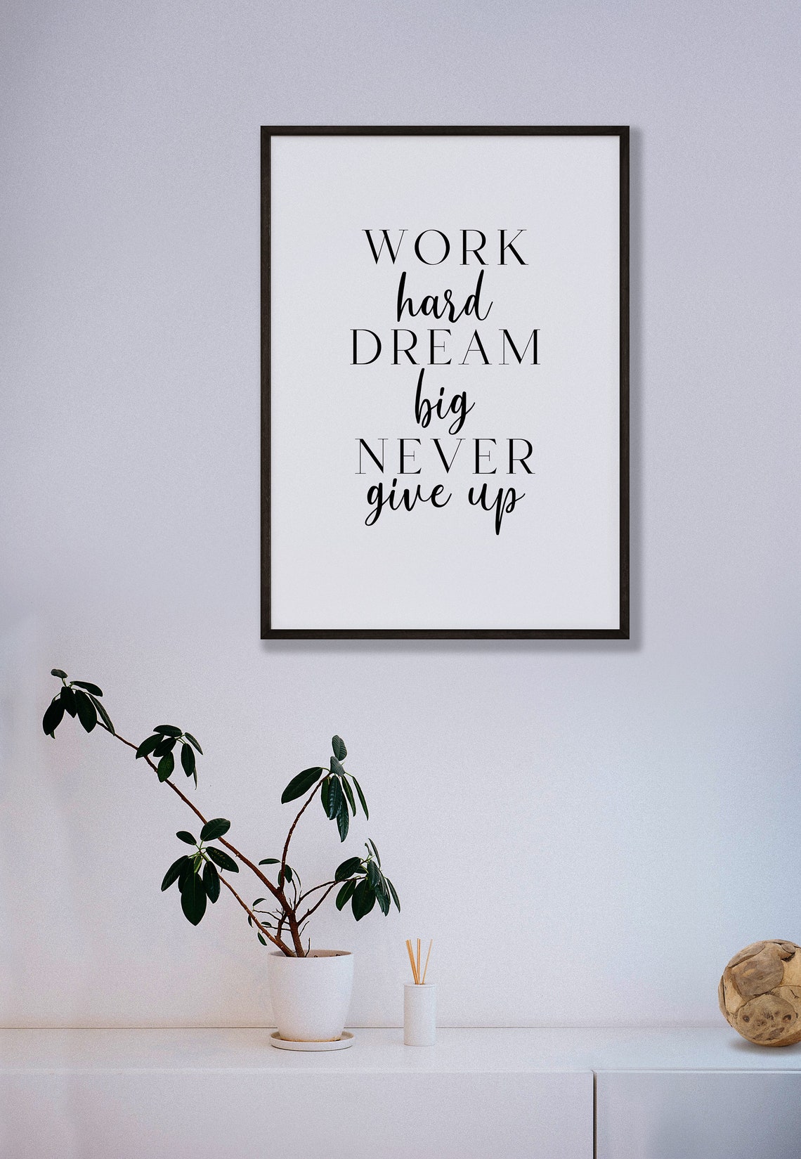 Work Hard Dream Big Never Give Up Quote Print Motivational Wall Decor - Image 3