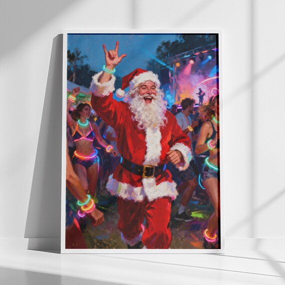 Funny Christmas Wall Art Santa Rave Party Print Instant