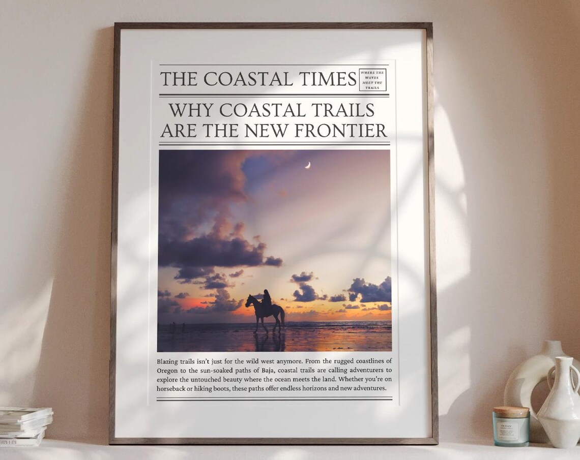Coastal Times Why Coastal Trails Are the New Frontier Horseback Poster