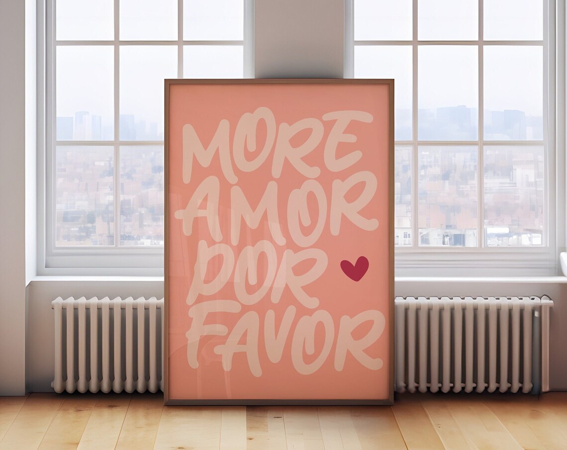 More Amor Por Favor Modern Eclectic Love Quote Poster
