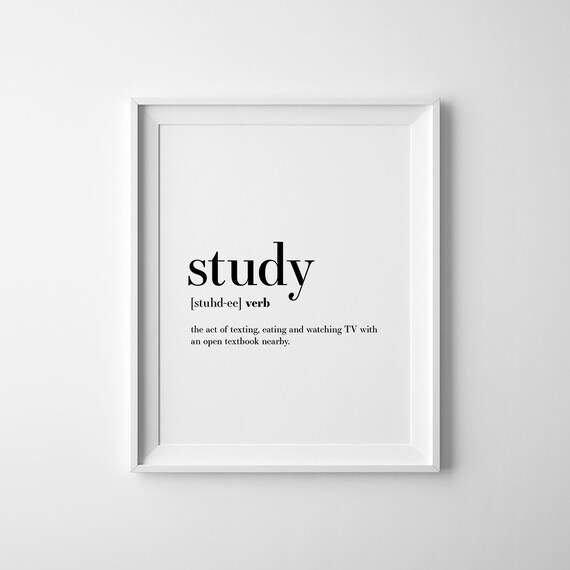 Study Definition Student Gift Funny Dorm Wall Art