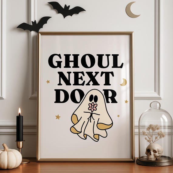 Ghoul Next Door Halloween Print Cute Wall Art Funny Spooky Decor Trendy Poster 1464