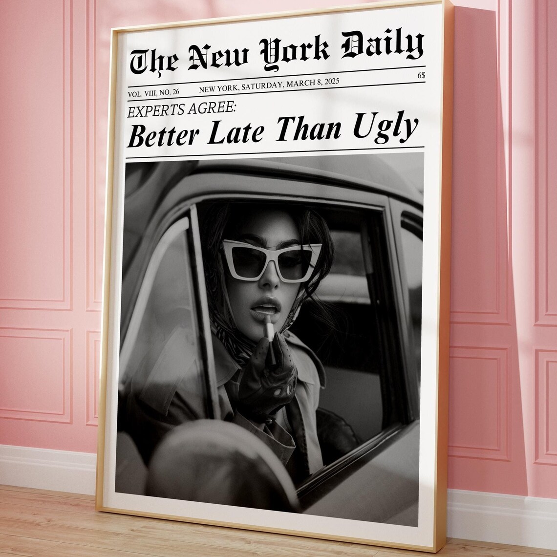 Better Late Than Ugly Newspaper Girl Vintage Glam Fashion Poster