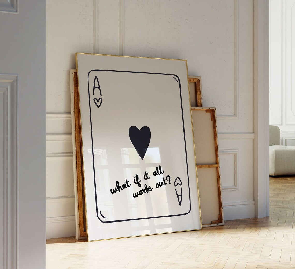 Ace Of Hearts What If It All Works Out Inspirational Quote Card Poster - Image 3
