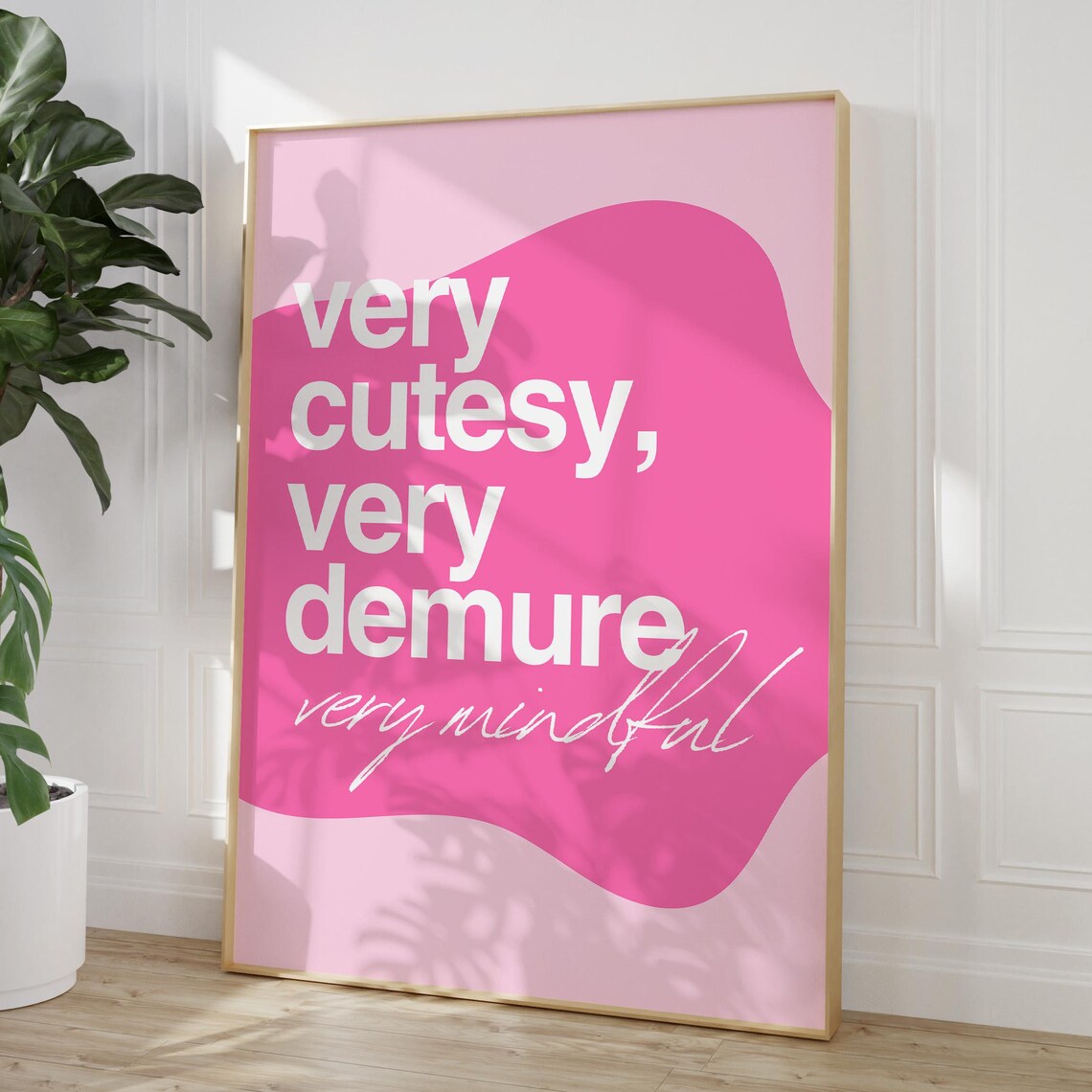 Very Demure Very Cutesy Typography Quote Art Print