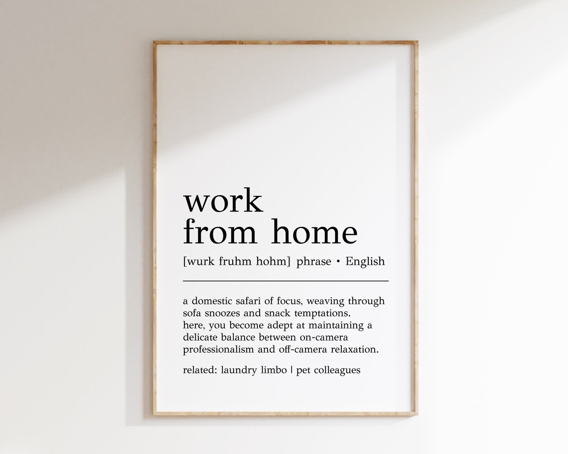 Work From Home Definition Funny Office Art Print