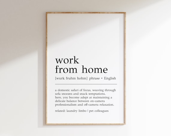 Work From Home Definition Funny Office Art Print