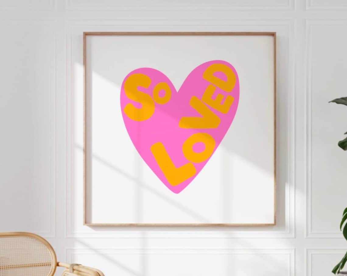 So Loved Bold Pink Heart Orange Typography Sweet Love Poster