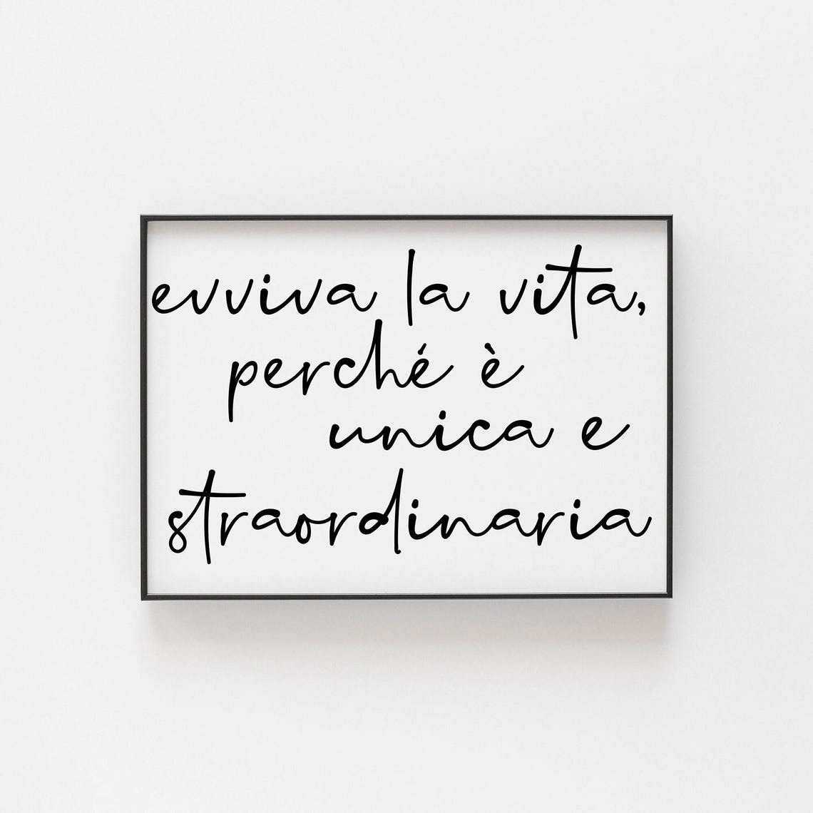 Evviva La Vita Italian Script Quote Positive Minimalist Poster
