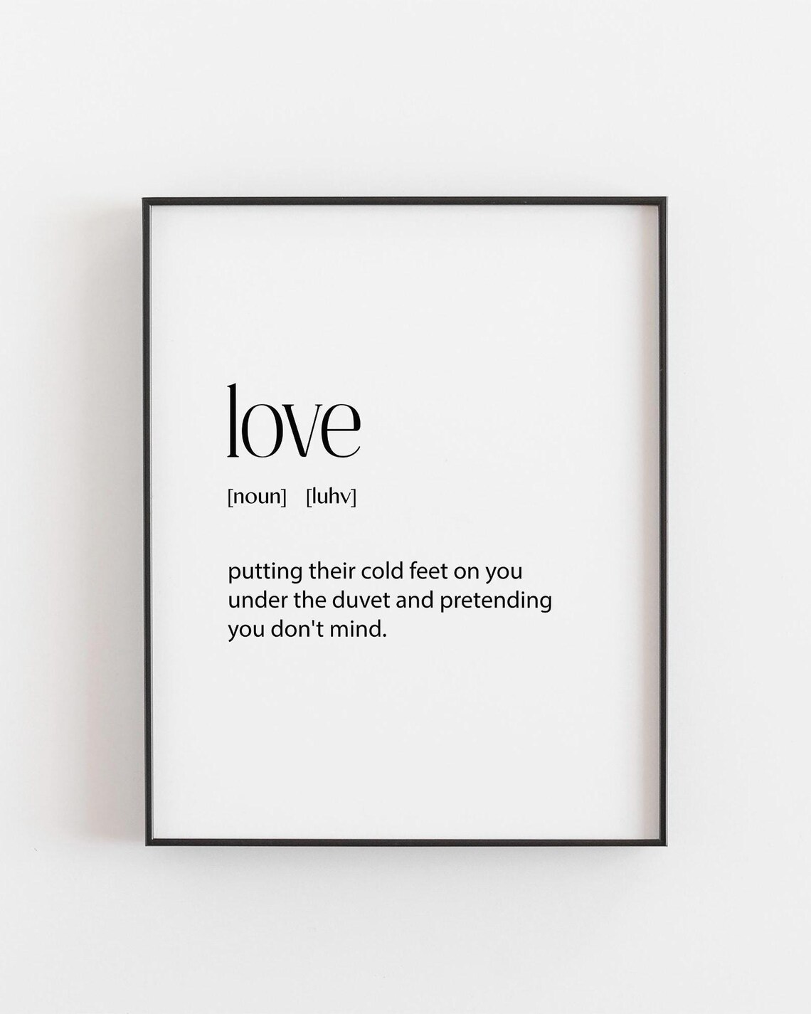 Love Definition Funny Couple Gift Quote, Wall Art Print
