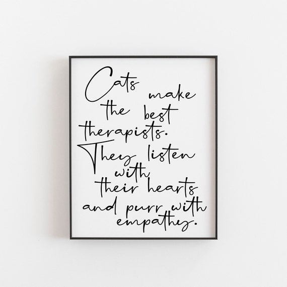 Cat Poster - Cute Quotes Gift for Cat Lovers