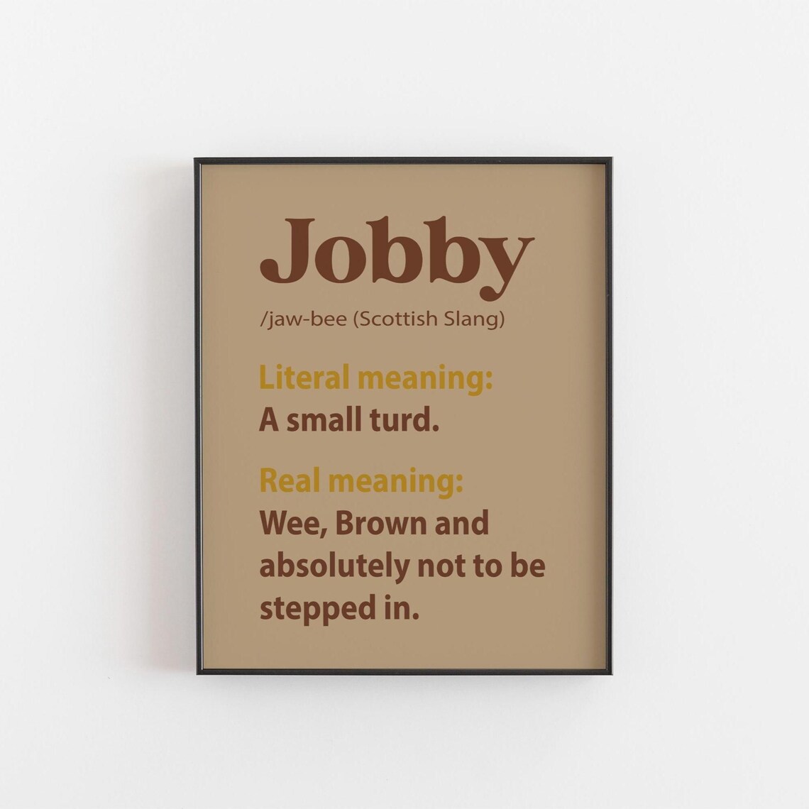 Jobby Scottish Slang Funny Bathroom Art Print