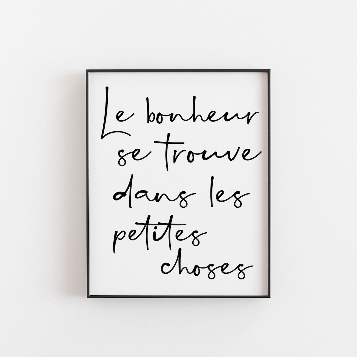 Le Bonheur Se Trouve Dans Les Petites Choses Art Print