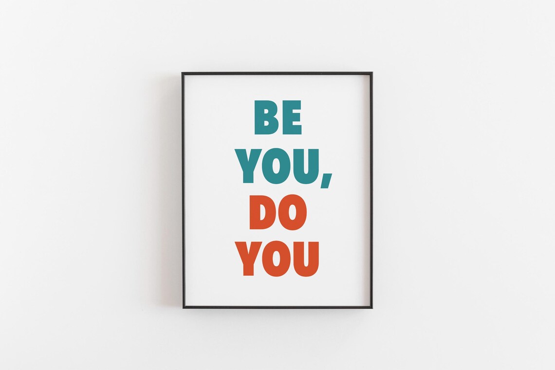 Be You Do You Bold Modern Typography Colorful Motivational Quote Wall Art