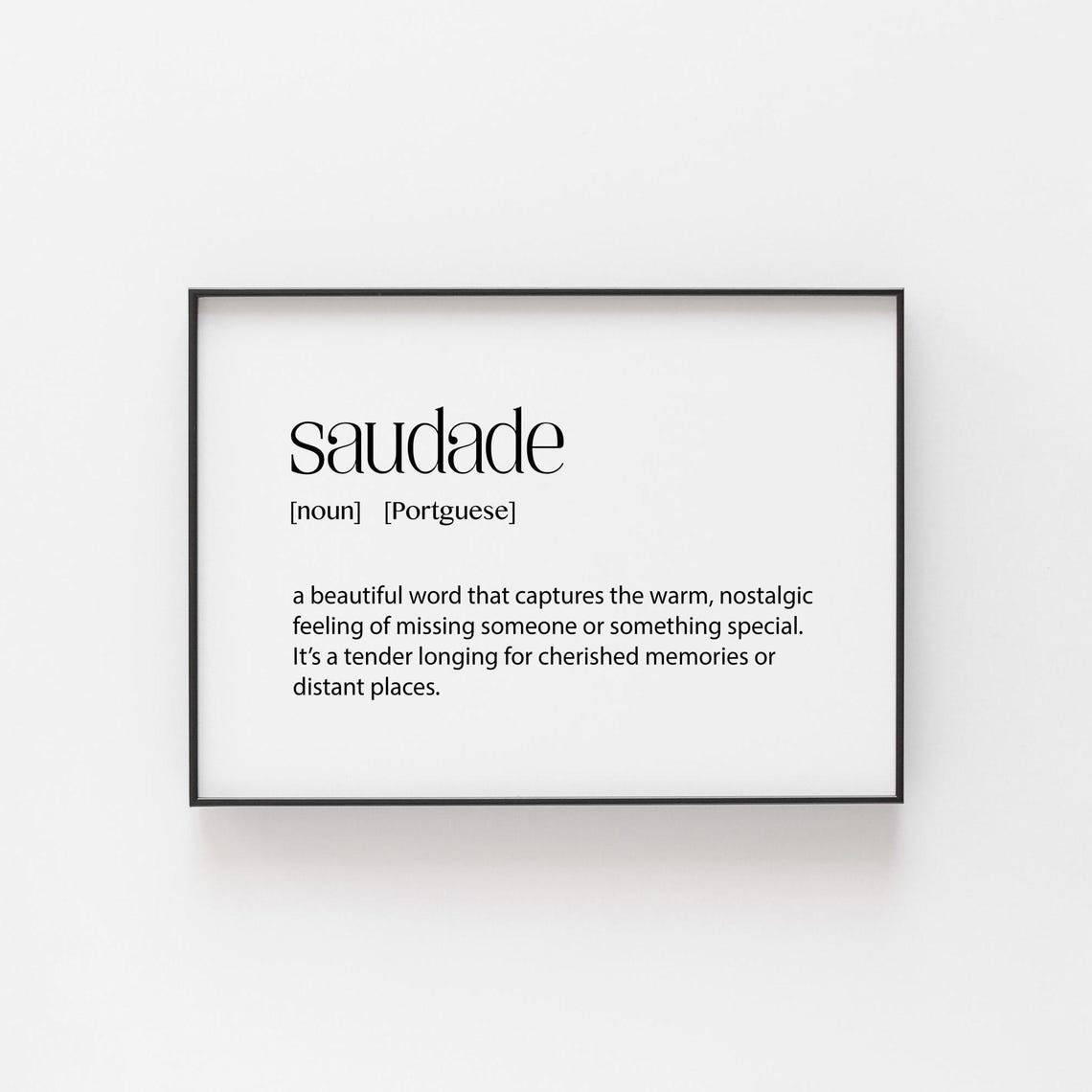 Saudade Portuguese Definition Poster of Nostalgic Longing Art