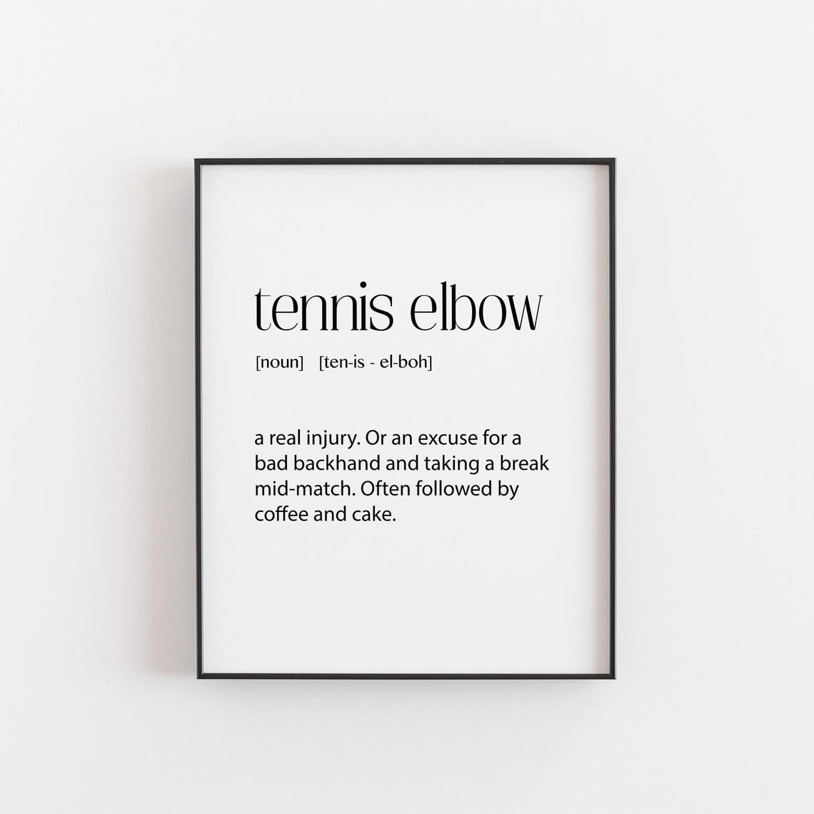Tennis Elbow Funny Dictionary Definition Player Excuse Gift Poster