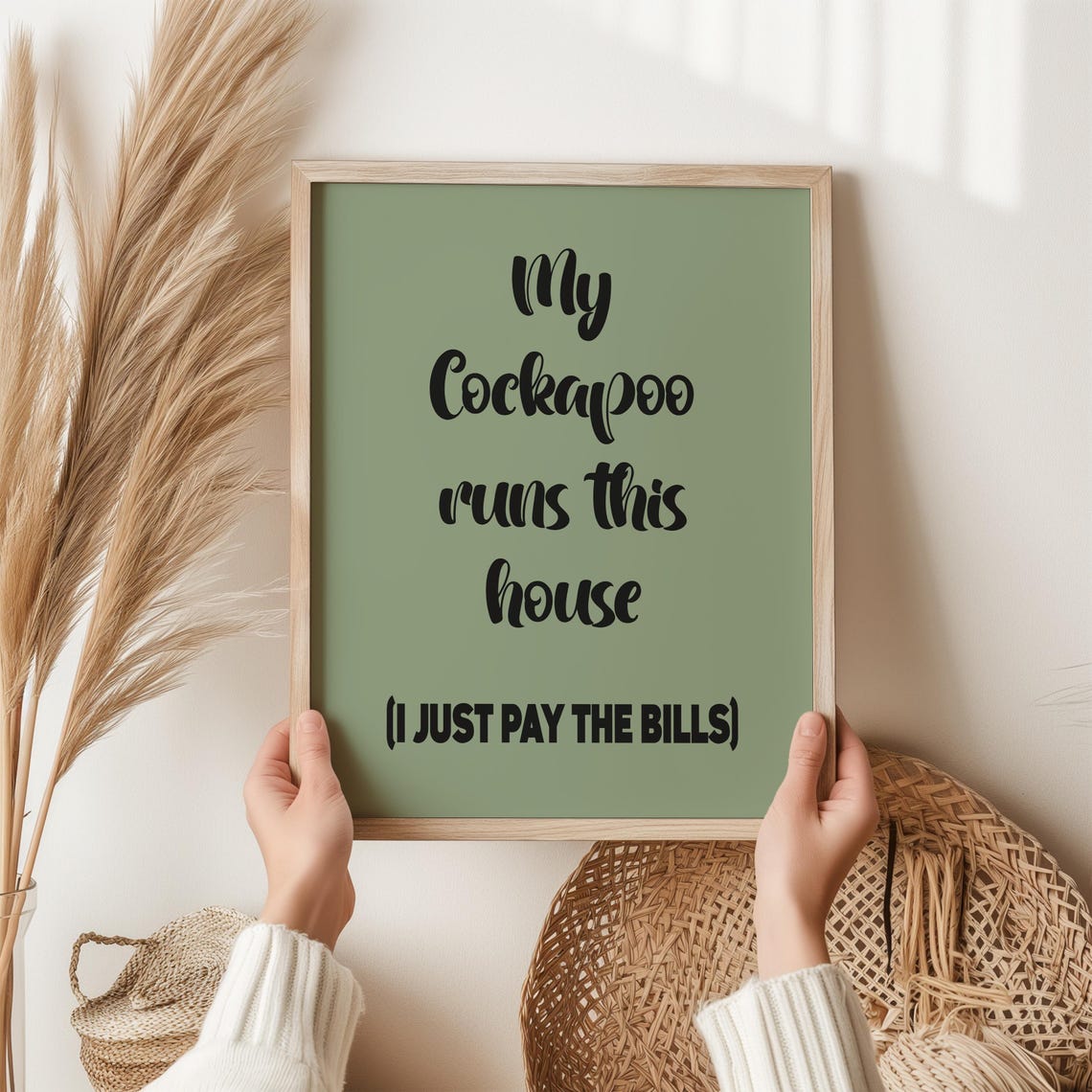 My Cockapoo Runs This House Funny Dog Owner Quote Art Poster