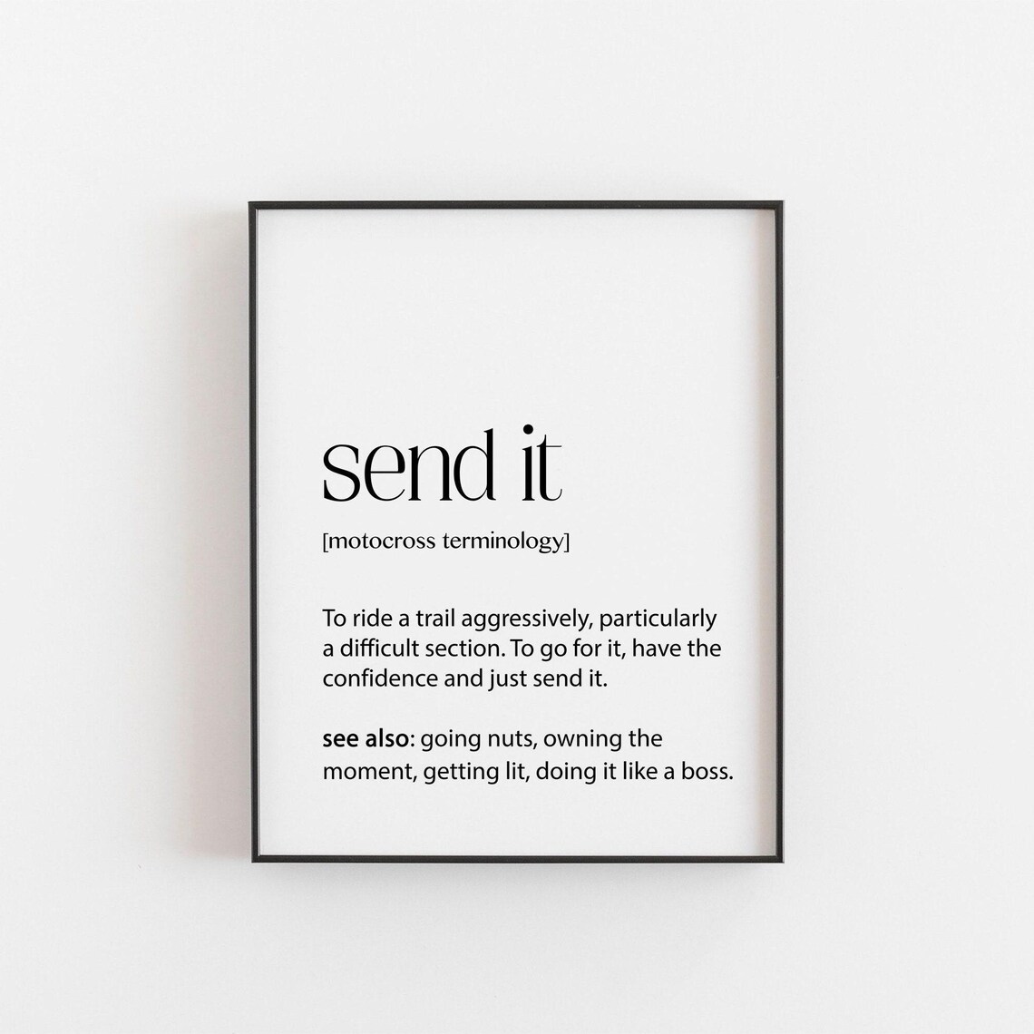 Motocross Send It Motorcycle Definition Art Print