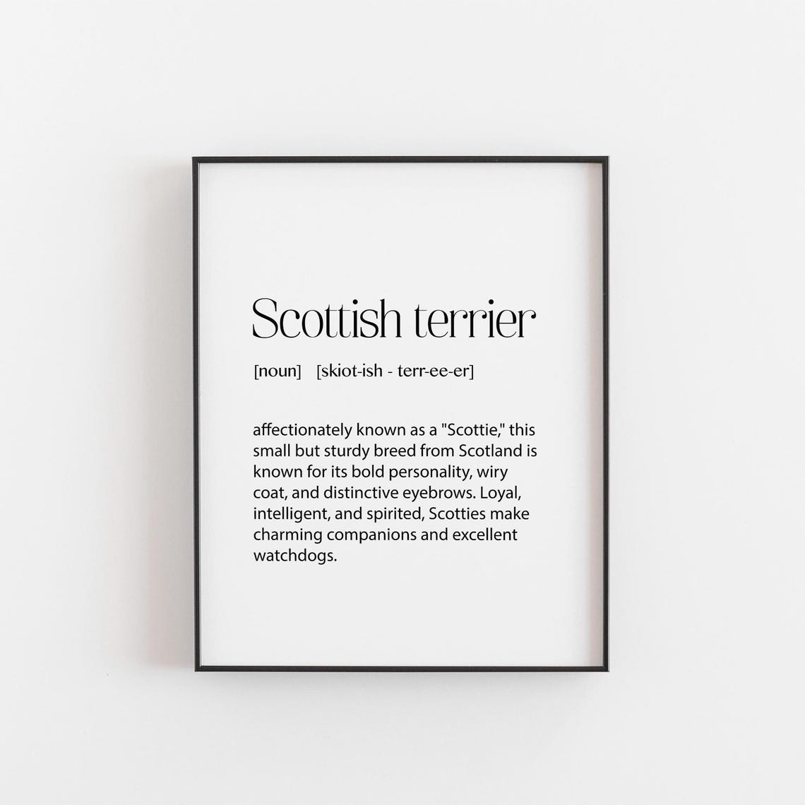 Scottie Dog Print Charming Scottish Terrier Definition Gift For Owners Witty Pup Lover Art Pet Memorial Or Birthday