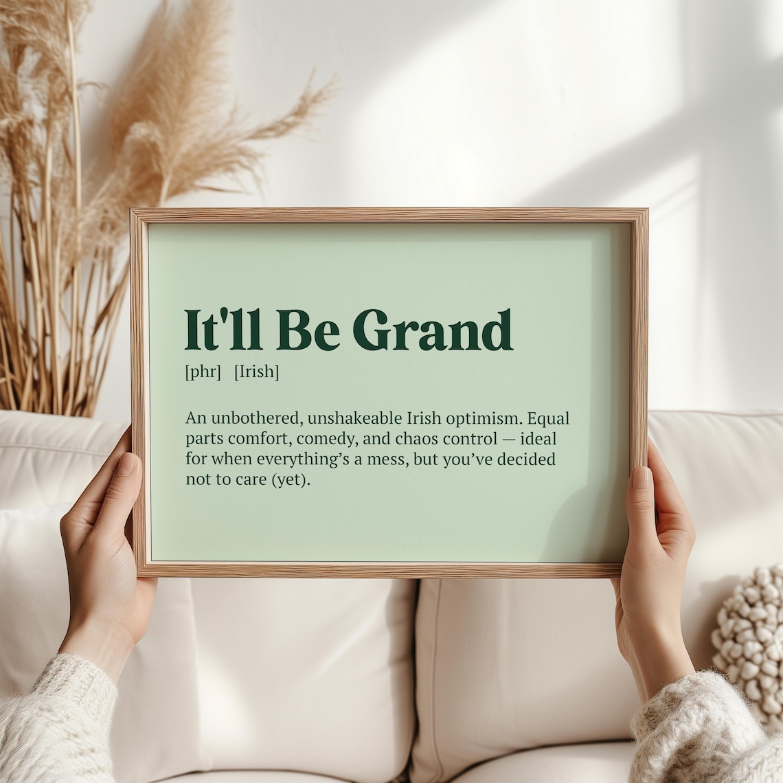 It'll Be Grand Irish Slang Motivational Poster