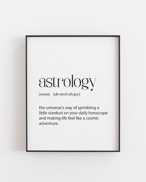 Astrology Definition Art Print, Funny Horoscope Gift