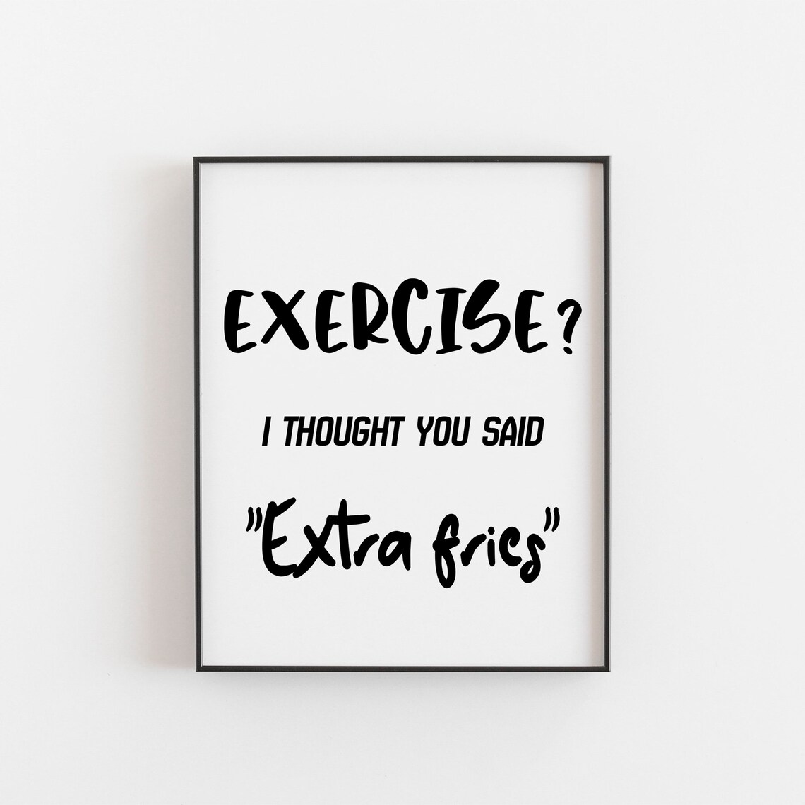Gym Lover Gift Funny Workout Quote Art Print