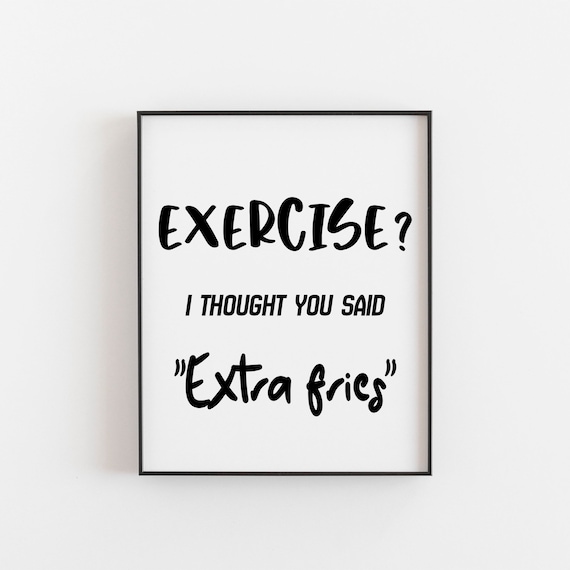 Gym Lover Gift Funny Workout Quote Art Print