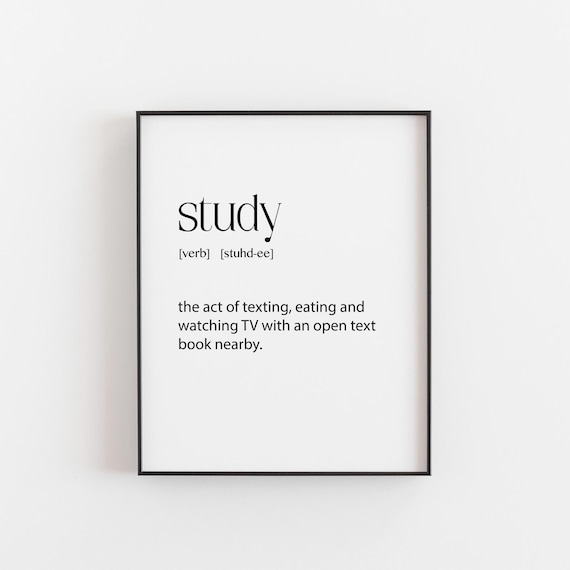 Funny Study Definition Print, College Humor Poster