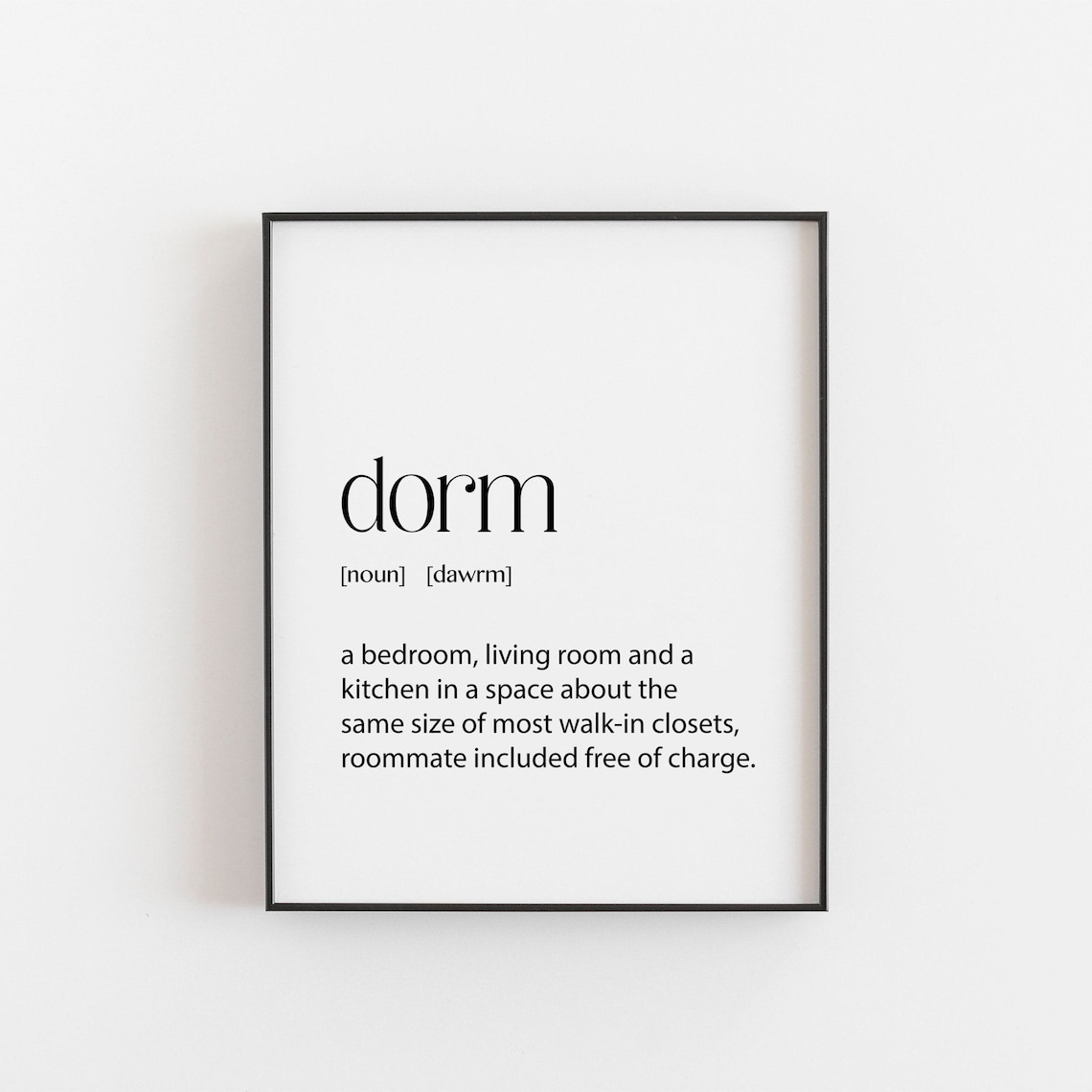 Dorm Definition Funny College Poster Print