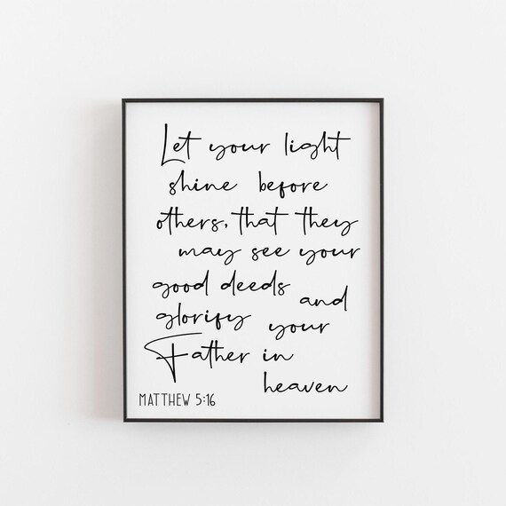 Let Your Light Shine Matthew 516 Poster Handwritten Scripture Quote Art