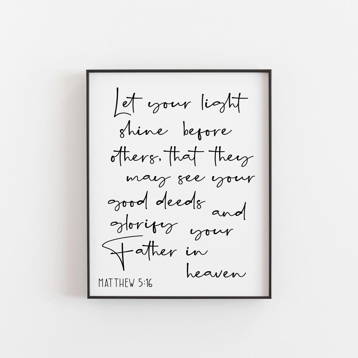 Let Your Light Shine Matthew 516 Poster Handwritten Scripture Quote Art