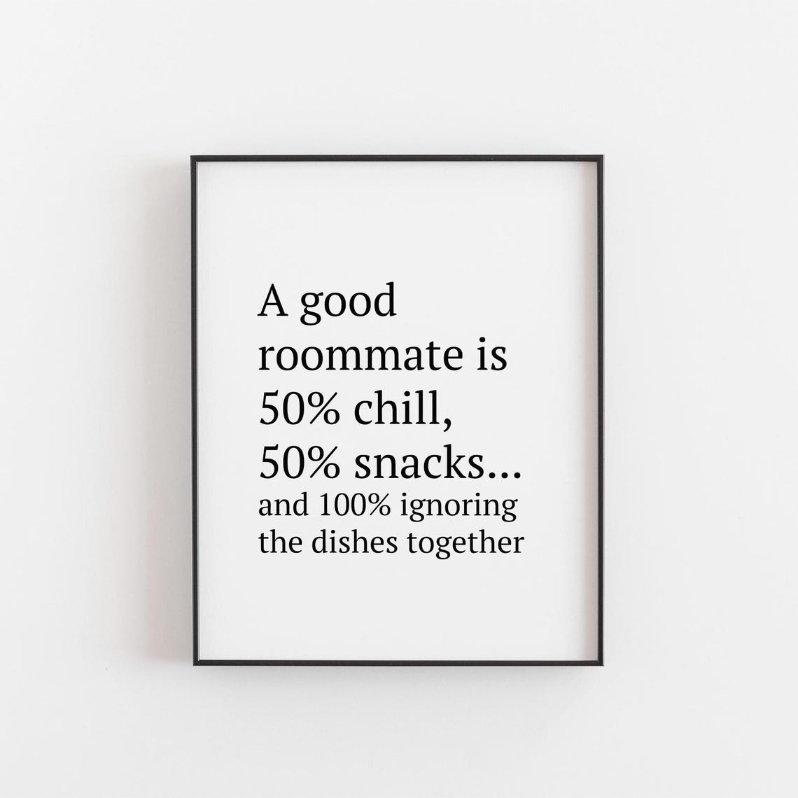 Funny Roommate Quote Poster, Dorm Decor