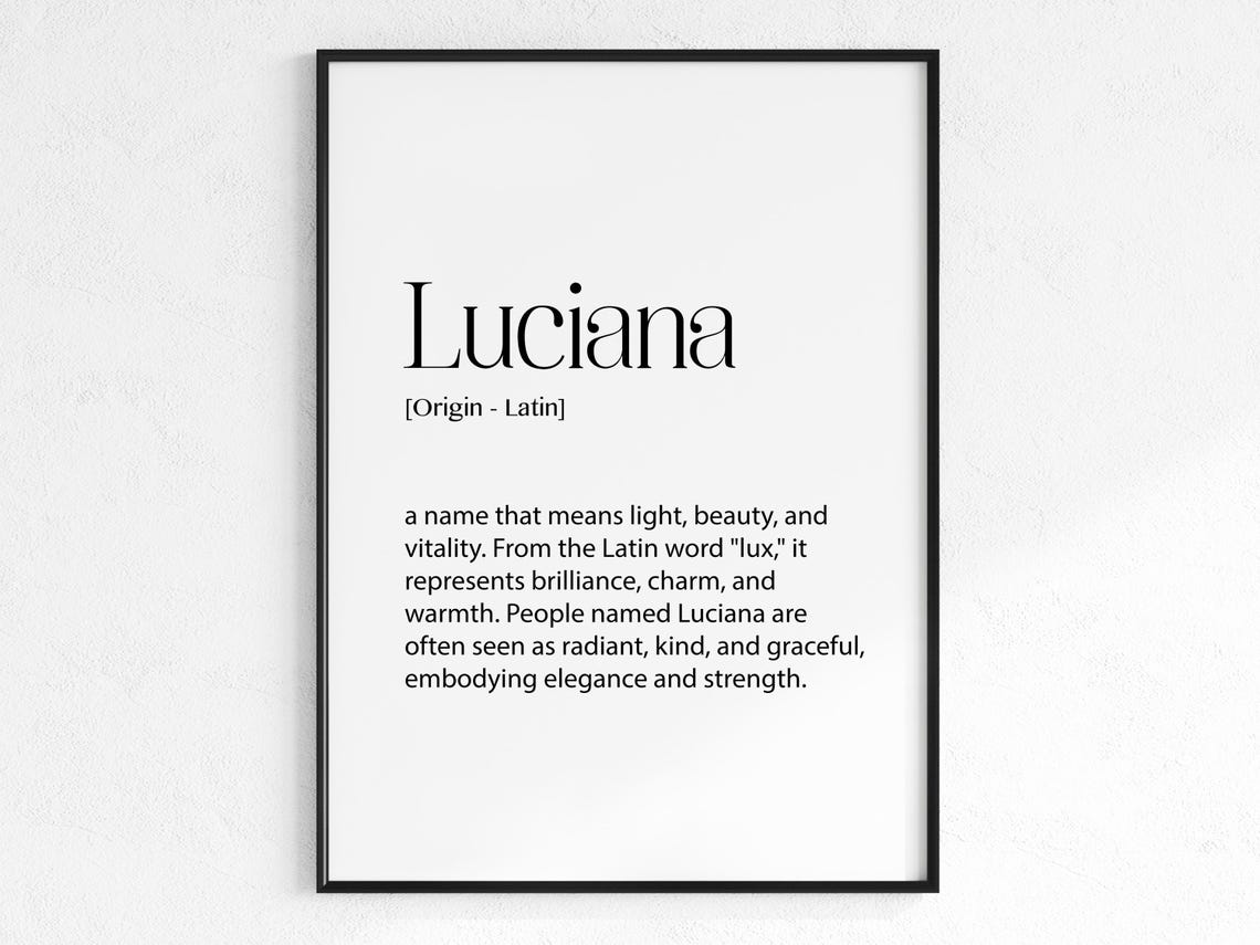 Luciana Latin Name Meaning Light Beauty Graceful Elegant Name Poster