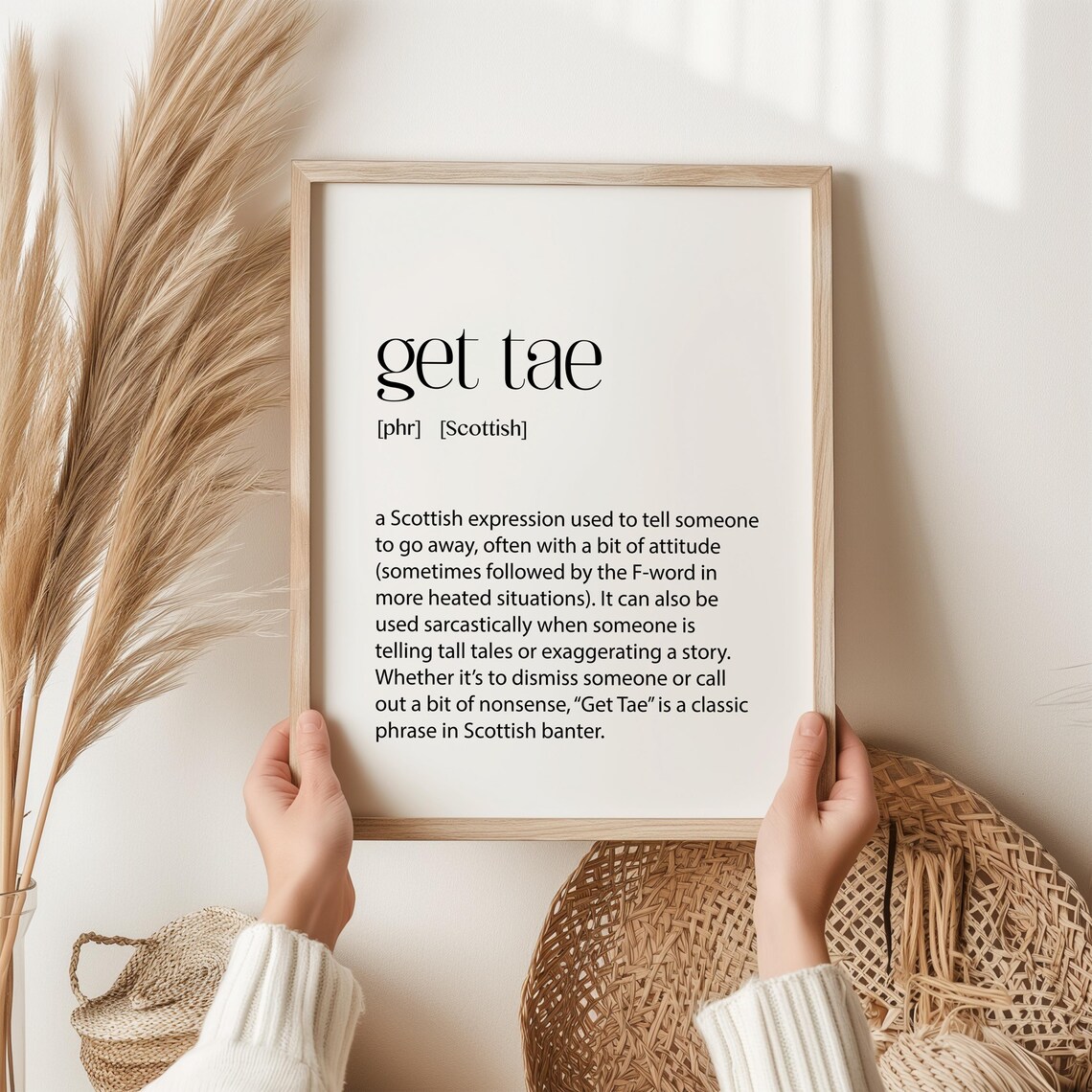 Get Tae Print, Scottish Slang Humor Poster