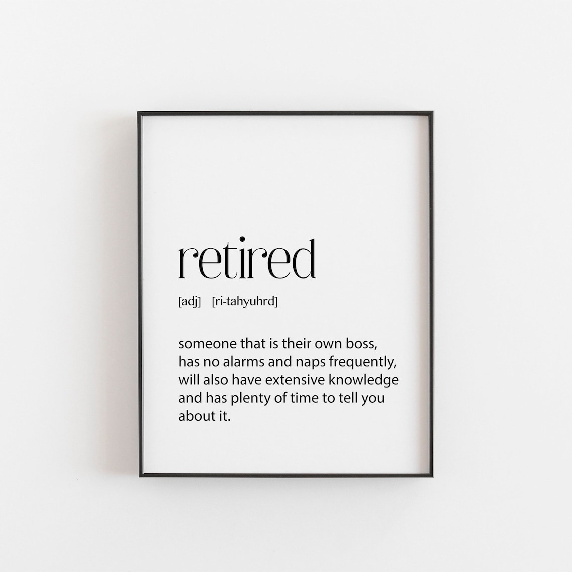 Retired Definition Retirement Art Print, Gift for Colleague