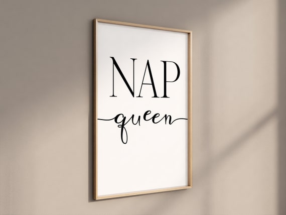 Nap Queen Funny Bedroom Wall Art Print