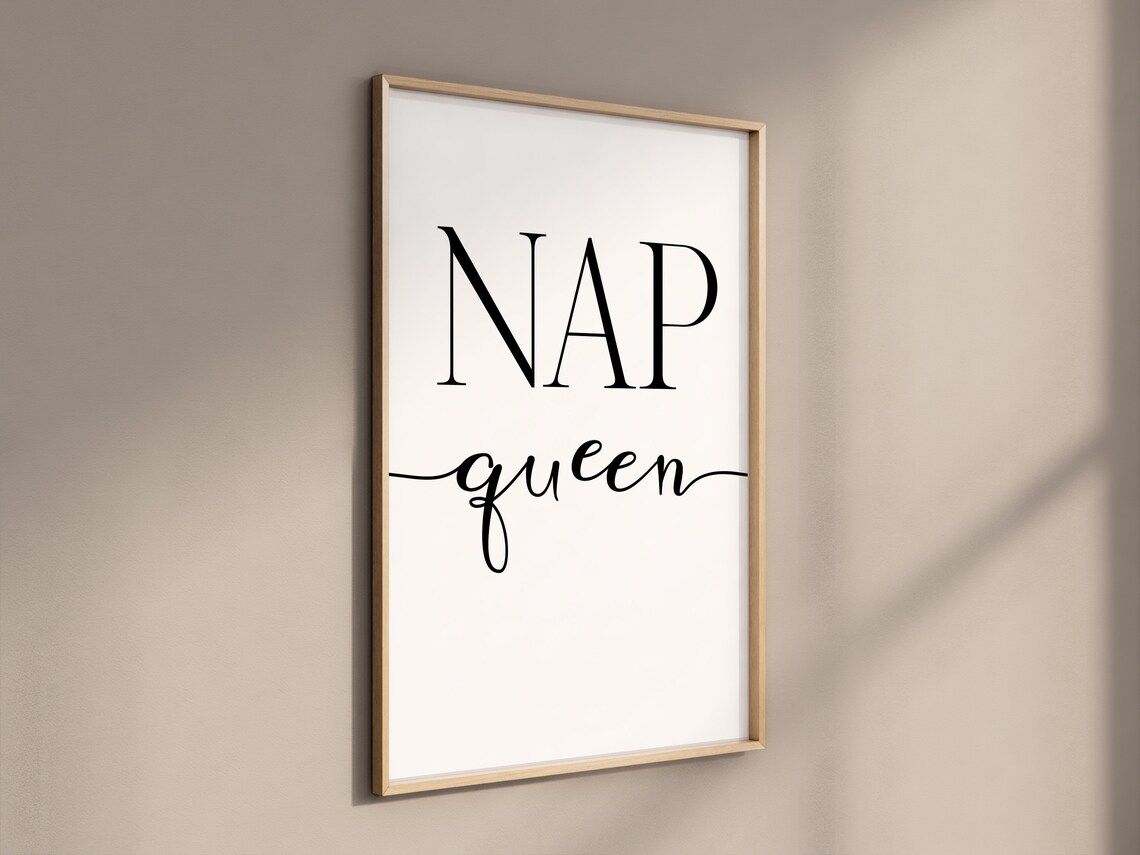 Nap Queen Funny Bedroom Wall Art Print