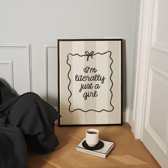 Beige Black Im Literally Just A Girl Bow Printed Poster The New Era Studio